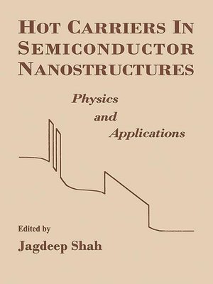 cover image of Hot Carriers in Semiconductor Nanostructures